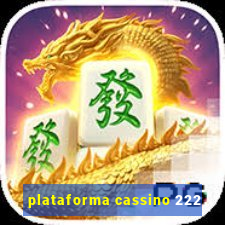 plataforma cassino 222